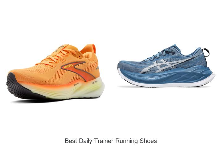 BEST DAILY TRAINER RUNNING SHOES FOR UNBEATABLE COMFORT