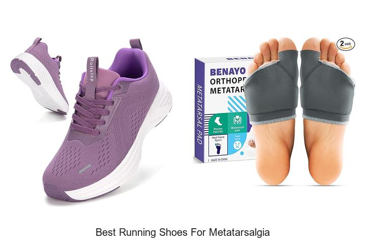 Best Running Shoes for Metatarsalgia That Cure Pain Fast!