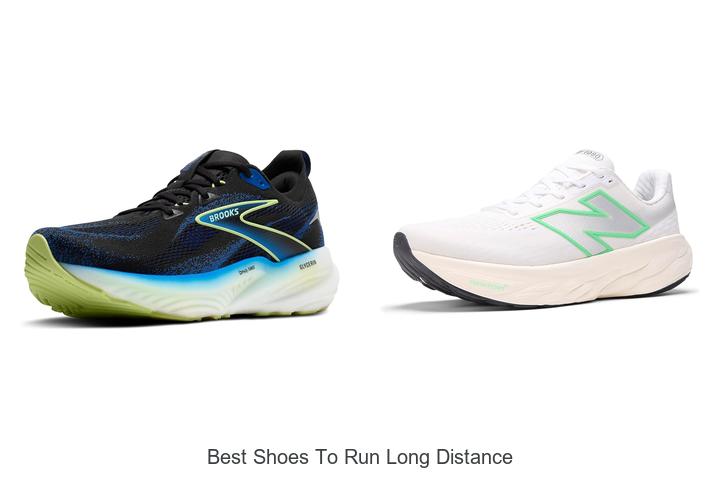 Best Shoes to Run Long Distance: Top Picks You Need Now!
