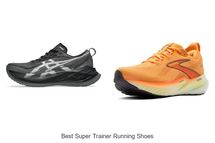 Best Super Trainer Running Shoes That Boost Your Speed!