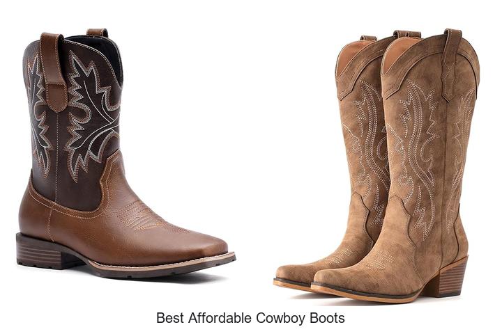Best Affordable Cowboy Boots That Will Blow Your Mind!