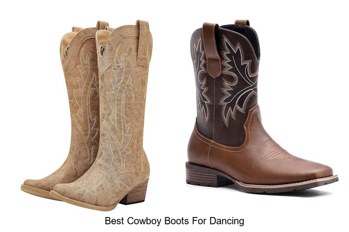 Best Cowboy Boots for Dancing That Will Blow Your Mind!