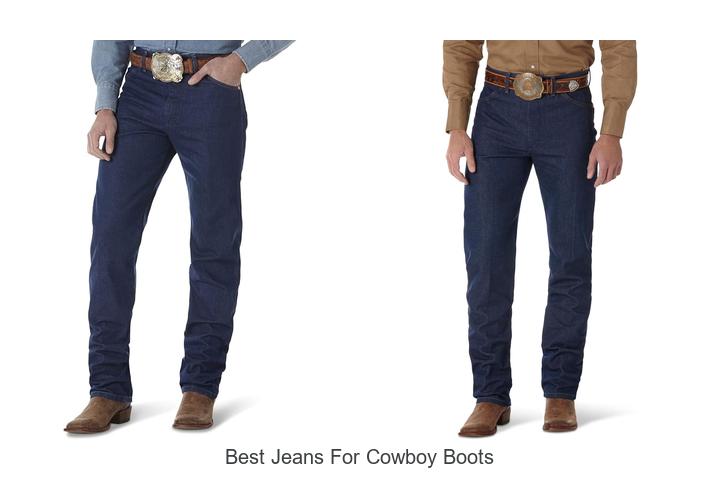 Discover The Best Jeans For Cowboy Boots That WOW!