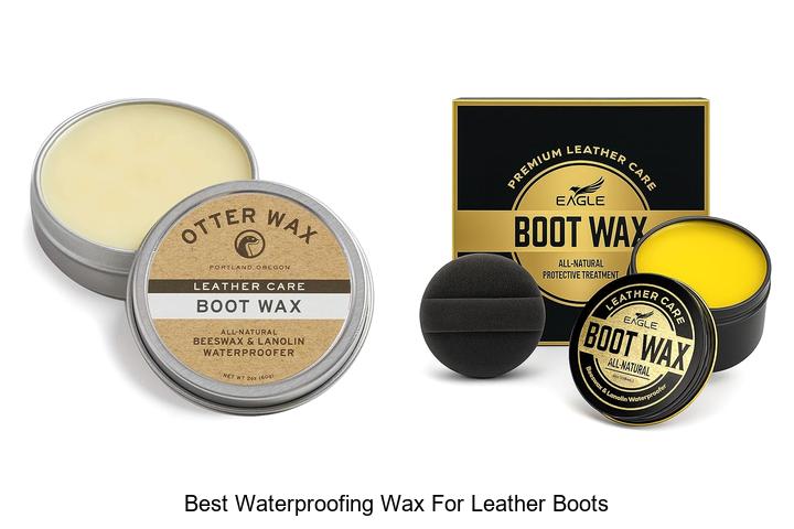 BEST WATERPROOFING WAX FOR LEATHER BOOTS REVEALED!