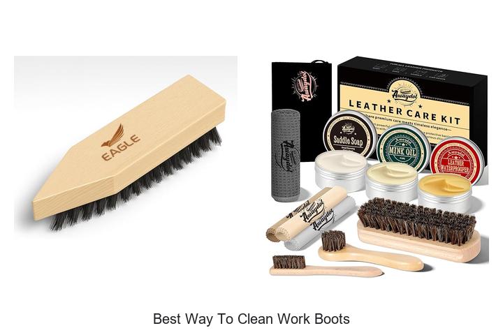 Top 12 Best Way to Clean Work Boots for Ultimate Shine