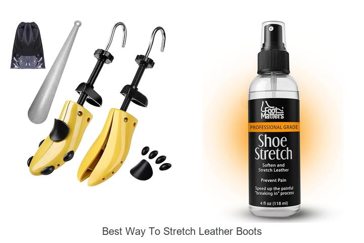 Best Way To Stretch Leather Boots Fast And Easy Tricks!