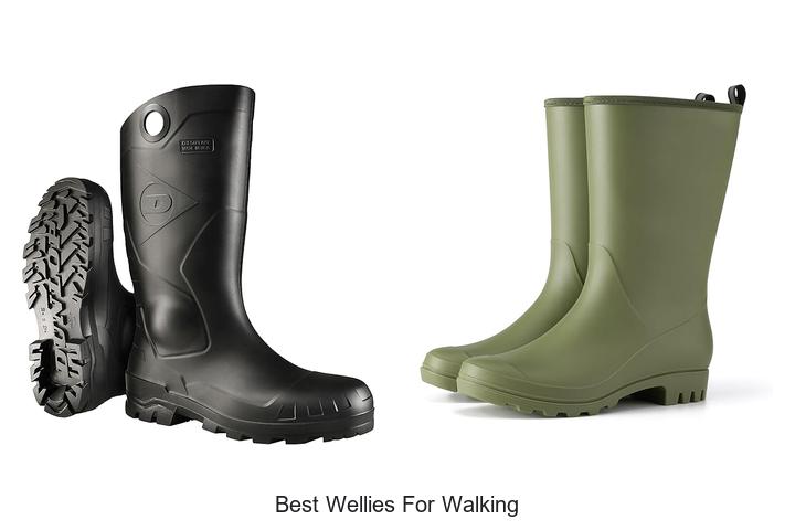 Best Wellies For Walking: Discover Ultimate Comfort Now!